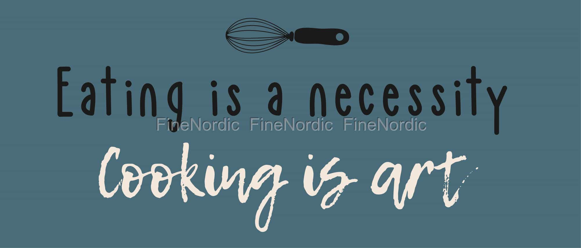 Ib Laursen Metal Sign - Eating is Necessity Cooking is Art